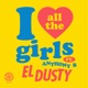 I Love All the Girls feat Anthony B Single