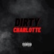 Dirty Charlotte Single