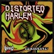 Distorted Harlem Single