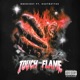 Touch The Flame feat EastBayTae Single