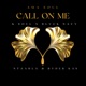Call On Me feat Ntaahla Single
