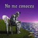 No me conoces Single