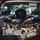 I Might Just Single feat Dutch Rugar Doedy Cane Single