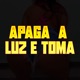 Apaga a Luz e Toma Remix Single