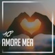 Amore mea Single