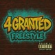 4 Granted Freestyle Single