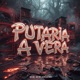 PUTARIA A VERA Single
