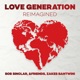 Love Generation Reimagined feat Gary Pine Single