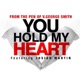 You Hold My Heart feat Josiah Martin Single