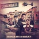 Comunidade feat Aluado Single