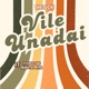 Vile Unadai feat Stonee Jiwe Mūrūthi Myna Single