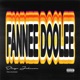 Fannee Doolee Single