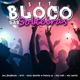 Set Bloco das Solteiras Single