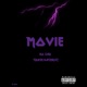 Movie feat CrashDaChrist Single