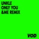 Only You feat Miink Wil Malone ME Remix Single