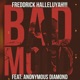Bad Mood feat Anonymous Diamond Single