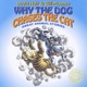 Why the Dog Chases the Cat Great Animal Stories