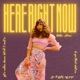 Here Right Now Single