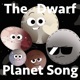 The Dwarf Planet Song Single