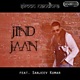 Jind Jaan Single