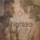 No Quiero Vivir Single