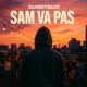 Sam va pas Single