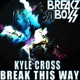Break This Way Single