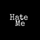 Hate Me Single