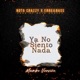 Ya No Siento Nada feat Nota Crazzy Los Rebujitos Mambo Special Version Single