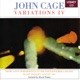 Cage Variations IV From a Live Performance at the Feigen Palmer Gallery in Los Angeles August 1965