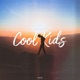 Cool Kids Single