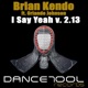 I Say Yeah feat Orlando Johnson Version 2 13 EP