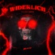 Widerlich feat Desrym Single