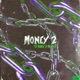 MONEY 2 feat TyRaaX Single