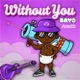 Without You acoustic Single