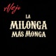 La milonga mas monga Single