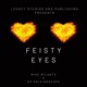 Fiesty Eyes Single
