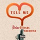 Tell Me feat Jayd Marie Single