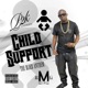 Child Support The Blues Anthem Single