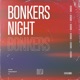 Bonkers Night Single