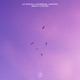 Birds Of A Feather feat AUGUSTKID Single