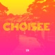 CHOISEE Single