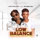 Low Balance feat Bhadboi OML Single