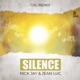 Silence TJIG Remix feat Jean Luc Single