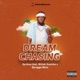 Dream Chasing feat Bittah Sosicka Spragga Benz Single