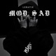 Mod Sad feat Lunatik Single