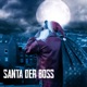 Santa der Boss feat Exsl95 Single