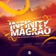 Infinity Magrão Single