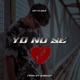 Yo no se Single