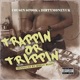 Trappin or Trippin feat Dirty Money U K Single
